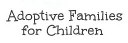 Adoptive Families for Children